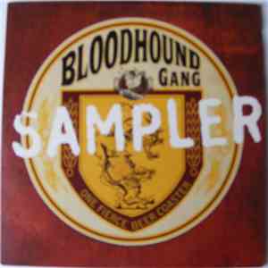Bloodhound Gang - One Fierce Beer Coaster mp3 download