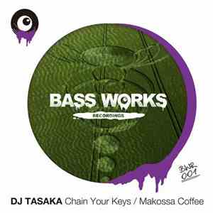 DJ Tasaka - Chain Your Keys download mp3
