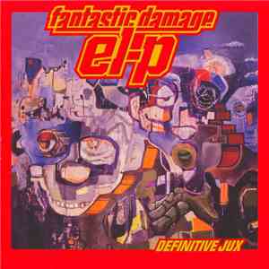 El-P - Fantastic Damage download mp3