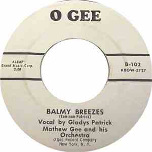 Gladys Patrick ,/ Mathew Gee And His Orchestra - Balmy Breezes / J'Attendrai mp3 download