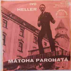 Ivo Heller / Jana Beláková A Sally Sellingová - Mátoha Parohatá / Daruj Mi Dážď download mp3