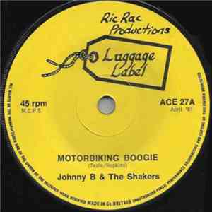 Johnny B. And The Shakers - Motorbiking Boogie download mp3