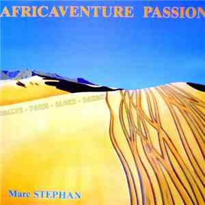 Marc Stephan - Africaventure Passion download mp3