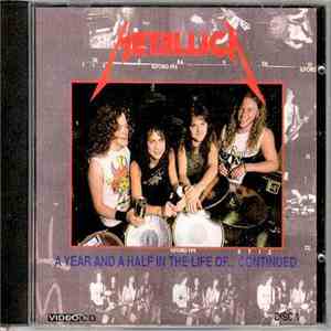 Metallica - A Year And A Half In The Life Of... Continued Disc 1 mp3 download