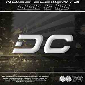 Noise Elementz - Music Is Life EP mp3 download