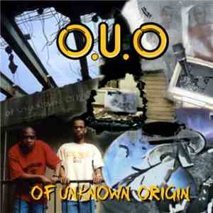 O.U.O - Of Unknown Origin download mp3