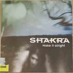 Shakra - Make It Alright download mp3