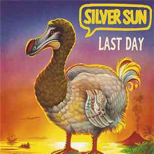 Silver Sun - Last Day download mp3