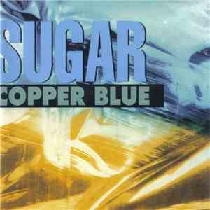 Sugar  - Copper Blue download mp3