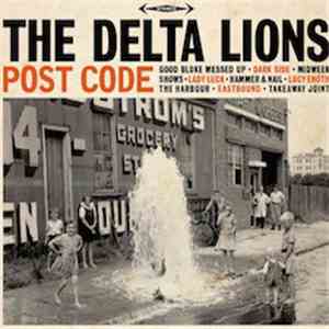 The Delta Lions - Post Code download mp3