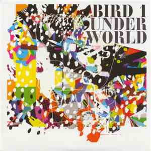 Underworld - Bird 1 download mp3