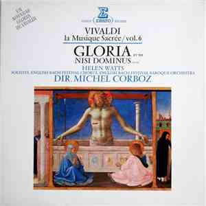 Vivaldi, Helen Watts , English Bach Festival Chorus , English Bach Festival Baroque Orchestra , Michel Corboz - La Musique Sacrée / Vol. 6 - Gloria RV 588 - Nisi Dominus RV 608 download mp3