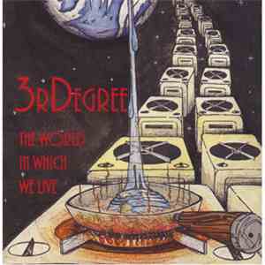 3RDegree - The World In Which We Live download mp3