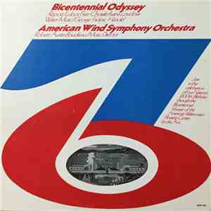 American Wind Symphony Orchestra, Robert Austin Boudreau - Bicentennial Odyssey download mp3