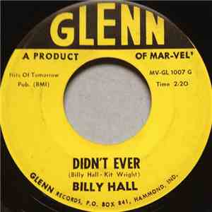 Billy Hall - Didn't Ever / I Need Some Lovin' download mp3
