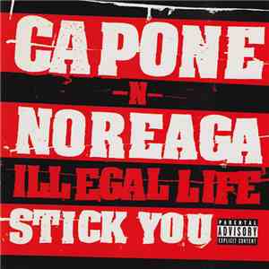Capone -N- Noreaga - Illegal Life / Stick You download mp3