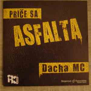 Dacha MC - Priče Sa Asfalta download mp3
