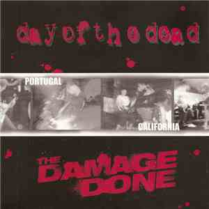 Day Of The Dead / The Damage Done  - Day Of The Dead / The Damage Done download mp3