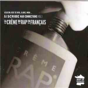 DJ Scribe  - Mad Connections Vol.1 - Crème Rap download mp3