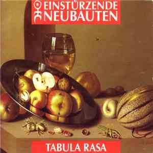 Einstürzende Neubauten - Tabula Rasa download mp3