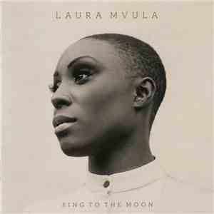Laura Mvula - Sing To The Moon download mp3