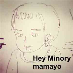 Mamayo  - Hey Minory download mp3