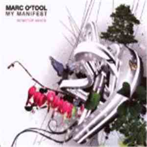 Marc O'Tool - My Manifest download mp3