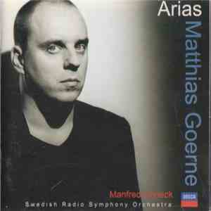 Matthias Goerne . Manfred Honeck . Swedish Radio Symphony Orchestra - Arias download mp3