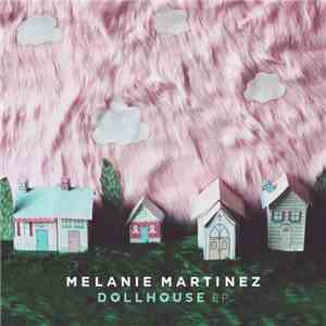 Melanie Martinez  - Dollhouse EP download mp3