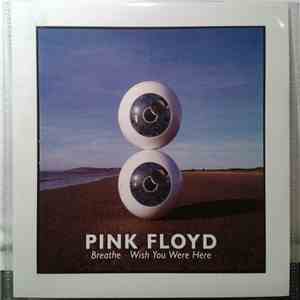 Pink Floyd - Breathe / Wish You Were Here download mp3