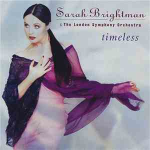Sarah Brightman & The London Symphony Orchestra - Timeless download mp3