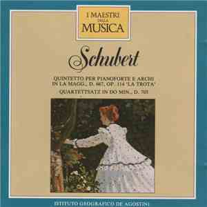 Schubert - Quintetto D. 667 "La Trota" - Quartettsatz D. 703 download mp3