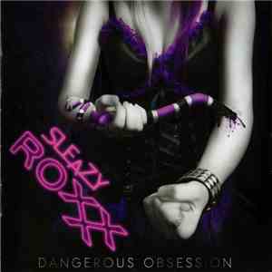Sleazy Roxxx - Dangerous Obsession download mp3