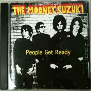 The Mooney Suzuki - People Get Ready download mp3