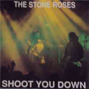 The Stone Roses - Shoot You Down mp3 download