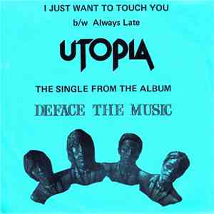 Utopia  - I Just Want To Touch You download mp3