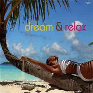 Various - Dream & Relax download mp3
