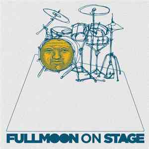 Various - Full Moon On Stage download mp3
