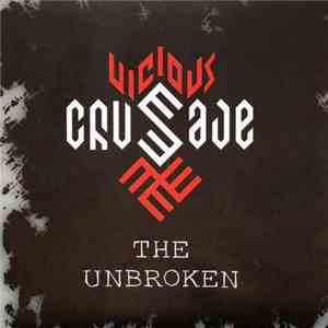 Vicious Crusade - The Unbroken download mp3