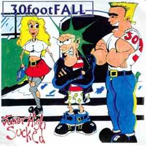 30footFALL - Junior High Sucked mp3 download