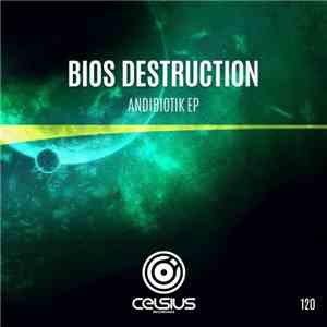 Bios Destruction - Andibiotik EP download mp3