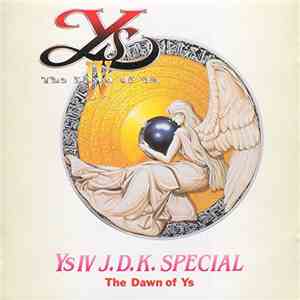 Falcom Sound Team J.D.K. - Ys IV J.D.K. Special - The Dawn of Ys download mp3