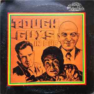 Fatman Riddim Section - Tough Guys In Dub download mp3