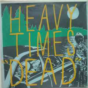 Heavy Times - "Dead" download mp3