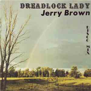 Jerry Brown  - Dreadlock Lady download mp3