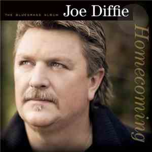 Joe Diffie - Homecoming (The Bluegrass Album) download mp3