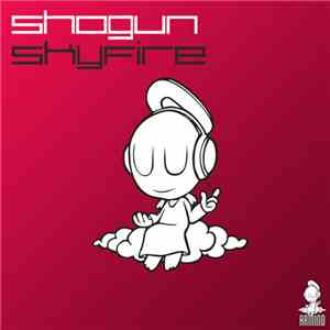 Shogun  - Skyfire download mp3