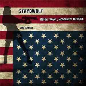 Strydwolf - Beton, Stahl, Modernste Techniek (2nd Edition) download mp3