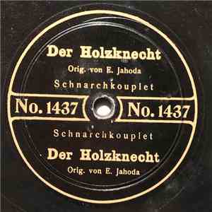 Unknown Artist - Der Holzknecht / Das Abenteuer Unter'm Lindenbaum download mp3