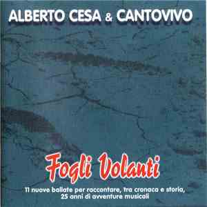 Alberto Cesa & Cantovivo - Fogli Volanti download mp3